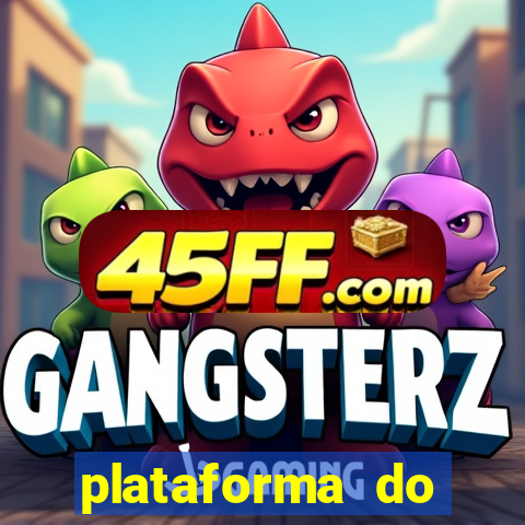 plataforma do tigrinho chinesa